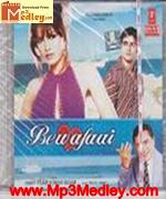 Bewafaai 2005 song download